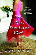 Fifty Is Not A Four Letter Word