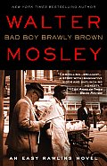 Bad Boy Brawly Brown An Easy Rawlins Novel