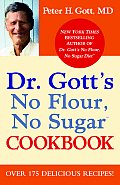 Dr Gotts No Flour No Sugar Cookbook