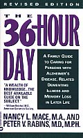 36 Hour Day 2nd Edition A Guide To Caring For Persons