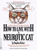 How To Live With A Neurotic Cat