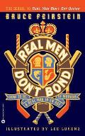 Real Men Dont Bond How to Be a Real Man in an Age of Whiners