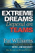 Extreme Dreams Depend On Teams
