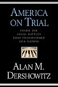 America On Trial Inside The Legal Battle