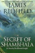 Secret Of Shambhala In Search Of The Eleventh Insight