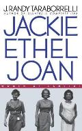 Jackie, Ethel, Joan: Women of Camelot