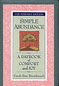 Simple Abundance Portable Edition A Daybook Of Comfort & Joy
