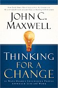 Thinking for a Change 11 Ways Highly Successful People Approach Life & Work