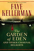 Garden Of Eden & Other Criminal Delights