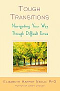 Tough Transitions Navigating Your Way Th