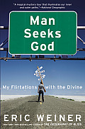 Man Seeks God My Flirtations with the Divine