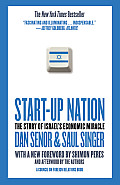 Start Up Nation The Story of Israels Economic Miracle