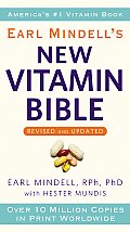 Earl Mindells New Vitamin Bible