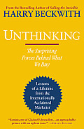 Unthinking The Surprising Forces Behind What We Buy