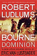 Robert Ludlums The Bourne Dominion