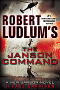 Robert Ludlums the Janson Command