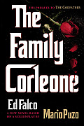 Family Corleone A New Novel Based On A Screenplay By Mario Puzo A Prequel To The Godfather