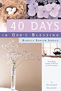40 Days in Gods Blessing A Devotional Encounter
