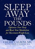 Sleep Away The Pounds Optimize Your Slee
