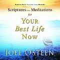Scriptures & Meditations for Your Best Life Now