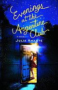 Evenings At The Argentine Club