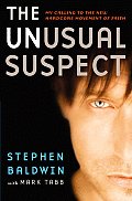 The Unusual Suspect: My Calling to the New Hardcore Movement of Faith