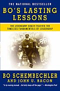 Bos Lasting Lessons The Legendary Coach Teaches the Timeless Fundamentals of Leadership