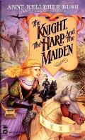 Knight The Harp & The Maiden
