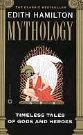 Mythology Timeless Tales of Gods & Heroes