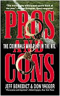 Pros & Cons The Criminals Who Play In Th