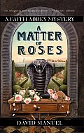 Matter Of Roses