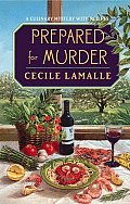 Prepared for Murder: A Culinary Mystery with Recipes