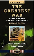 Greatest War Volume 2 D Day & the Assault on Europe