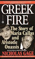 Greek Fire The Story Of Maria Callas & Aristole Onassis