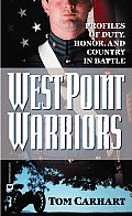 West Point Warriors Profiles Of Duty