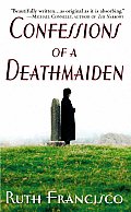 Confessions Of A Deathmaiden