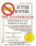Butter Busters The Cookbook All The Foods You Love Modified to Low Fat
