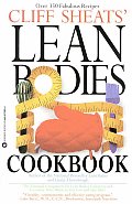 Cliff Sheats Lean Bodies Cookbook