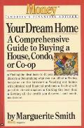 Your Dream Home: A Comprehensive Guide to Buying a House, Condo, or Co-Op