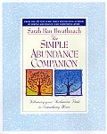 Simple Abundance Companion Following Your Authentic Path to Something More