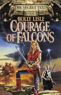 Courage Of Falcons Secret Texts 03