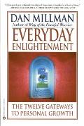 Everyday Enlightenment The Twelve Gateways to Personal Growth