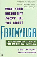 What Your Doctor May Not Tell Fibromyal