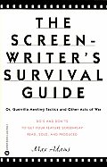 Screenwriters Survival Guide Or Guerrilla L