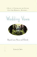 Wedding Vows Beyond Love Honor & Cherish