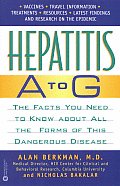 Hepatitis A to G: The Facts You Need to Know about All the Forms of This Dangerous Disease