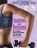 Toning for Teens: The 20 Minute Workout That Makes You Look Good and Feel Great