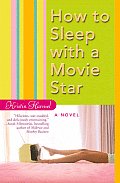 How To Sleep With A Movie Star