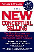 New Conceptual Selling The Most Effective & Proven Method for Face To Face Sales Planning
