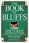 Book of Bluffs How to Bluff & Win at Poker